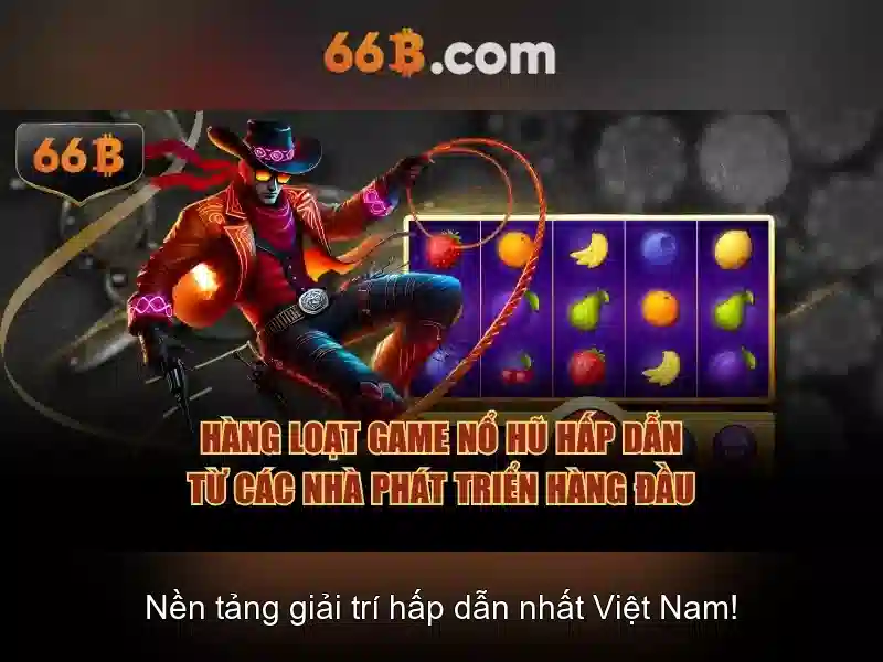 66b là gì? - một cái nhìn tổng quan